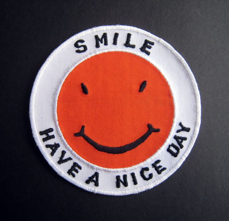 Vintage SMILE HAVE A NICE DAY Smiley Face Patch  